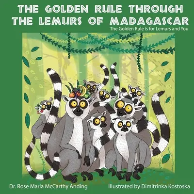 Regula de aur prin intermediul lemurilor din Madagascar - The Golden Rule Through the Lemurs of Madagascar