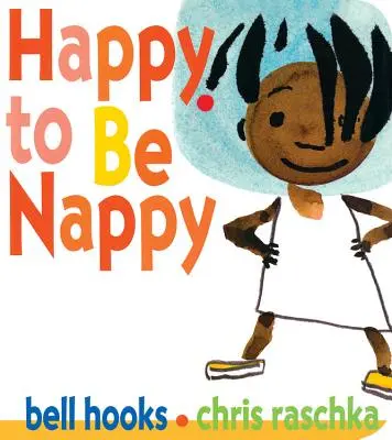 Fericit să fiu Nappy - Happy to Be Nappy