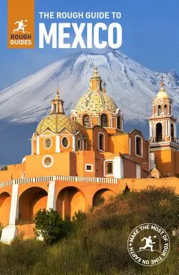 The Rough Guide to Mexico (Ghid de călătorie cu ebook-uri gratuite) - The Rough Guide to Mexico (Travel Guide with Free Ebook)