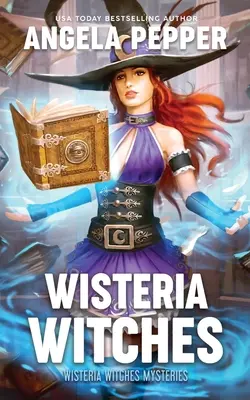 Vrăjitoarele Wisteria - Wisteria Witches