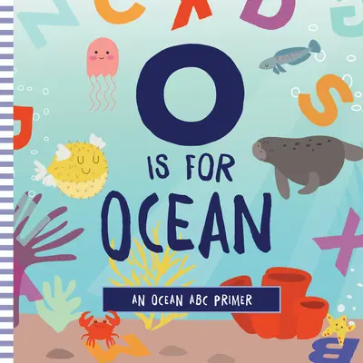 O de la Ocean - O Is for Ocean