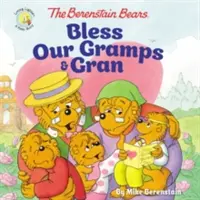 Ursuleții Berenstain îi binecuvântează pe bunicul și bunica noastră - The Berenstain Bears Bless Our Gramps and Gran