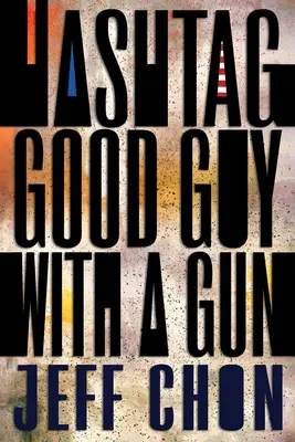 Hashtag Băiat bun cu o armă - Hashtag Good Guy with a Gun