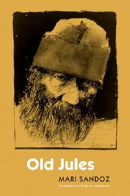 Bătrânul Jules (Ediția a treia) - Old Jules (Third Edition)