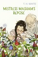 Reposul doamnei Masham - Mistress Masham's Repose