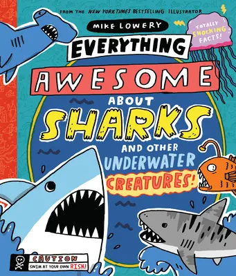 Totul minunat despre rechini și alte creaturi subacvatice! - Everything Awesome about Sharks and Other Underwater Creatures!