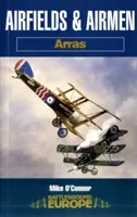 Airfields and Airmen: Arras