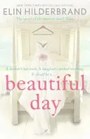Beautiful Day - Cufundă-te în „lectura perfectă de plajă” (Publishers Weekly) în această vară! - Beautiful Day - Dive into 'the perfect beach read' (Publishers Weekly) this summer!