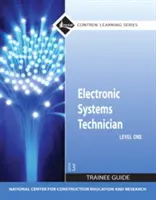 Tehnician în sisteme electronice Nivelul 1 Ghid pentru stagiari, paperback - Electronic Systems Technician Level 1 Trainee Guide, Paperback