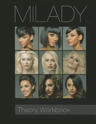 Manual de teorie pentru Milady Standard Cosmetologie - Theory Workbook for Milady Standard Cosmetology