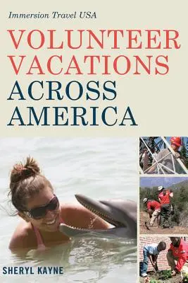 Vacanțe de voluntariat prin America: Immersion Travel USA - Volunteer Vacations Across America: Immersion Travel USA