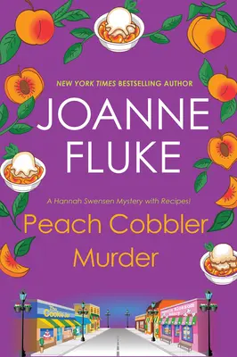 Crimă cu plăcintă cu piersici (Peach Cobbler Murder) - Peach Cobbler Murder