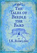 Poveștile lui Beedle Bardul - Tales of Beedle the Bard