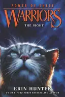 Războinici: Puterea celor trei #1: The Sight - Warriors: Power of Three #1: The Sight
