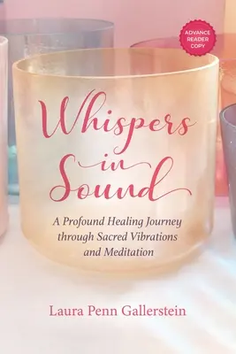 Șoapte în sunet: O călătorie profundă de vindecare prin vibrații sacre și meditație - Whispers in Sound: A Profound Healing Journey through Sacred Vibrations and Meditation