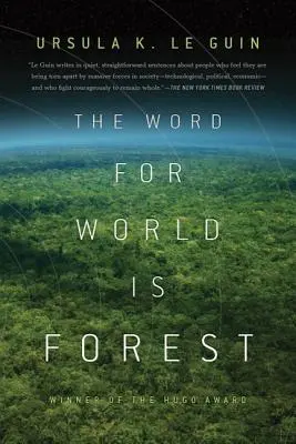 Cuvântul pentru lume este pădure - The Word for World Is Forest