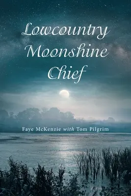 Șeful Lowcountry Moonshine - Lowcountry Moonshine Chief