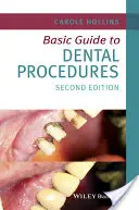 Ghid de bază pentru proceduri dentare - Basic Guide to Dental Procedures