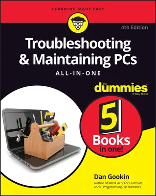 Depanarea și întreținerea PC-urilor All-In-One pentru Dummies - Troubleshooting & Maintaining PCs All-In-One for Dummies