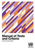 Recomandări privind transportul de mărfuri periculoase: Manual de teste și criterii: Modificarea 1 - Recommendations on the Transport of Dangerous Goods: Manual of Tests and Criteria: Amendment 1