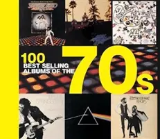 100 cele mai bine vândute albume ale anilor '70 - 100 Best Selling Albums of the 70s