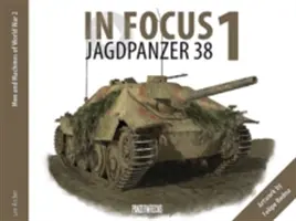În centrul atenției 1 - Jagdpanzer 38 - In Focus 1 - Jagdpanzer 38
