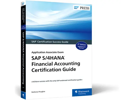 Ghid de certificare pentru contabilitatea financiară SAP S/4hana: Application Associate Exam - SAP S/4hana Financial Accounting Certification Guide: Application Associate Exam