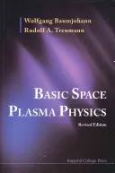 Fizica de bază a plasmei spațiale (ediție revizuită) - Basic Space Plasma Physics (Revised Edition)