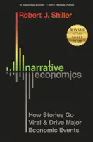 Economia narativă: Cum poveștile devin virale și determină evenimente economice majore - Narrative Economics: How Stories Go Viral and Drive Major Economic Events