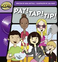 Rapid Phonics Pasul 1: Pat! Tap! Sfat! (Ficțiune) - Rapid Phonics Step 1: Pat! Tap! Tip! (Fiction)