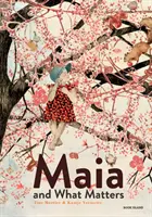Maia și ceea ce contează - Maia and What Matters