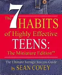 Cele 7 obiceiuri ale adolescenților extrem de eficienți - The 7 Habits of Highly Effective Teens