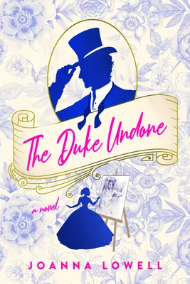 Ducele dezmembrat - The Duke Undone