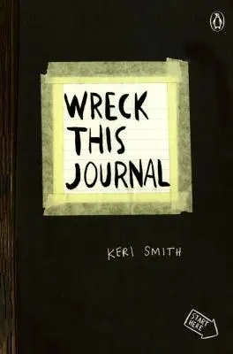 Wreck This Journal (negru): To Create Is to Destroy (A crea înseamnă a distruge) - Wreck This Journal (Black): To Create Is to Destroy