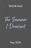 Vara în care m-am înecat - Summer I Drowned