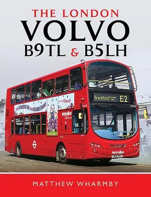 Volvo B9tl și B5lh din Londra - The London Volvo B9tl and B5lh