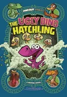 Ugly Dino Hatchling - Un roman grafic - Ugly Dino Hatchling - A Graphic Novel