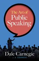 Arta de a vorbi în public - The Art of Public Speaking