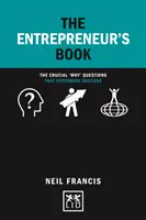 Cartea antreprenorului: The Crucial why” Întrebări care determină succesul” - The Entrepreneur's Book: The Crucial why