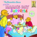 Ursuleții Berenstain și surpriza de Ziua Mamei (The Berenstain Bears and the Mama's Day Surprise) - The Berenstain Bears and the Mama's Day Surprise