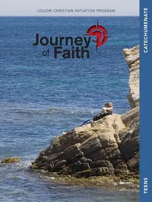 Călătoria credinței pentru adolescenți, Catehumenat: Lecții - Journey of Faith for Teens, Catechumenate: Lessons