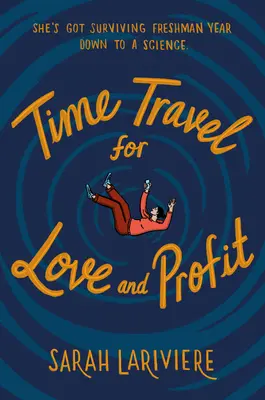 Călătoria în timp pentru dragoste și profit - Time Travel for Love and Profit