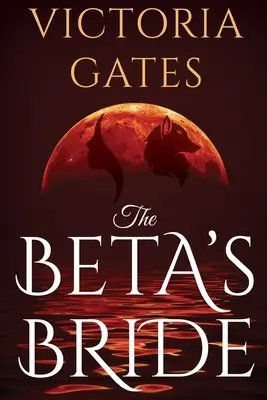Mireasa lui Beta - The Beta's Bride