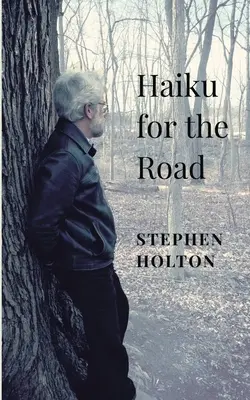 Haiku pentru drum - Haiku for the Road