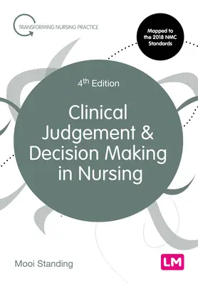 Judecata clinică și luarea deciziilor în nursing - Clinical Judgement and Decision Making in Nursing