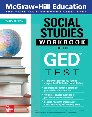 McGraw-Hill Education Caiet de studii sociale pentru examenul GED, ediția a treia - McGraw-Hill Education Social Studies Workbook for the GED Test, Third Edition