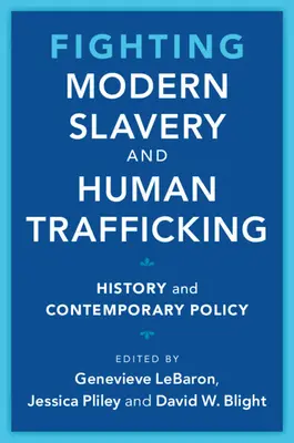 Combaterea sclaviei moderne și a traficului de persoane - Fighting Modern Slavery and Human Trafficking