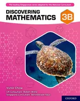 Descoperirea matematicii: Cartea elevului 3B - Discovering Mathematics: Student Book 3B