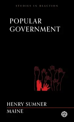 Guvernul popular - Imperium Press (Studii de reacție) - Popular Government - Imperium Press (Studies in Reaction)