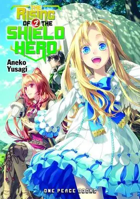 The Rising of the Shield Hero, Volumul 02 - The Rising of the Shield Hero, Volume 02
